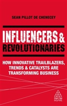 Sean Pillot de Chenecey, Sean Pillot de Chenecey - Influencers and Revolutionaries