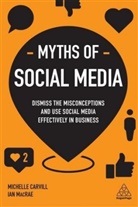 Michelle Carvill, Ian Macrae - Myths of Social Media