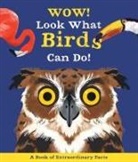 Camilla De La Bedoyere, Camilla de la Bedoyere, Ste Johnson - Wow! Look What Birds Can Do