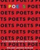 Melanie Janisse-Barlow, Melanie Janisse-Barlow - Poets: A Colouring Book Anthology