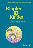 Michael Bohne, Stefani Kirschbaum, Stefanie Kirschbaum - Klopfen für Kinder, Das Vorlese-Buch