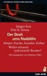 Jürge Kriz, Jürgen Kriz, Fritz B Simon, Fritz B. Simon, Matthia Ohler, Matthias Ohler - Der Streit ums Nadelöhr