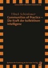 Ulrich Schönbauer - Communities of Practice - Die Kraft der kollektiven Intelligenz