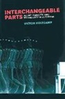Victor Holtcamp - Interchangeable Parts