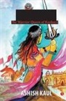 Ashish Kaul - Didda - The Warrior Queen of Kashmir