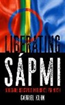 Gabriel Kuhn - Liberating Sápmi