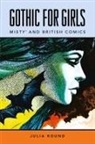Julia Round - Gothic for Girls