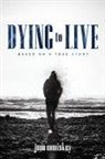 Jono Comiskey - Dying to Live