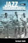 Gerhard Kubik - Jazz Transatlantic, Volume I
