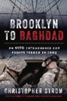 Michael Benson, Jerome Preisler, Christopher Strom, Christopher Preisler Strom - Brooklyn to Baghdad