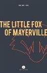 Eric Mathieu, Peter McCambridge - The Little Fox of Mayerville