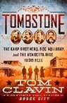 Tom Clavin - Tombstone