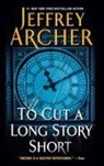Jeffrey Archer - To Cut a Long Story Short