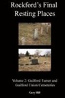 Gary Hill - Rockford's Final Resting Places