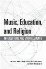Alexis Anja (EDT)/ Alperson Kallio, Alexis Anja Alperson Kallio, Philip Alperson, Alexis Anja Kallio, Heidi Westerlund - Music, Education, and Religion