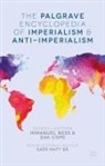 Zak Cope, Immanuel Ness - The Palgrave Encyclopedia of Imperialism and Anti-Imperialism