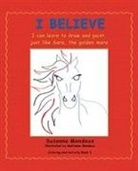 Suzanne Mondoux, Gaetanne Mondoux - I Believe