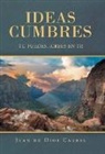 Juan De Dios Cabral - Ideas Cumbres