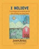 Suzanne Mondoux, Gaetanne Mondoux - I Believe