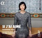 Julie Chauvin, Julien Chauvin, Sandrine Piau - Sandrine Piau - Si J'ai Aime / Lieder, 1 Audio-CD (Audio book)