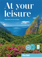 Ine Haelbig, Ines Haelbig, Carole Mohr - At Your Leisure B1 Kursbuch mit Arbeitsbuch und 2 Audio-CDs