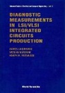 Andrzej Jakubowski, Wieslaw Marciniak, Henryk M Przewlocki, Henryk M. Przewlocki - Diagnostic Measurements In Lsi/vlsi Integrated Circuits Production