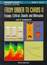 Leo P. Kadanoff, Leo P Kadanoff, Leo P. Kadanoff - From Order to Chaos II, Essays: Critical, Chaotic and Otherwise