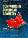 Ding-Zhu Du, Frank K. Hwang, Frank Kwang Hwang, Frank Kwang-Ming Hwang - Computing in Euclidean Geometry (2nd Edition)