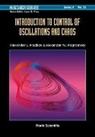 Alexander L Fradkov, Alexander L. Fradkov, Alexander Yu Pogromsky, Alexander Yu. Pogromsky - Introduction to Control of Oscillations and Chaos