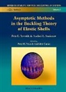 Andrei L Smirnov, Andrei L. Smirnov, Petr E Tovstik, Petr E. Tovstik - Asymptotic Methods In The Buckling Theory Of Elastic Shells