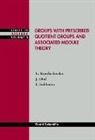 L. Kurdachenko, Leonid A Kurdachenko, Leonid A. Kurdachenko, Leonid A Kurdachenko, J. Otal, Javier Otal... - Groups With Prescribed Quotient Groups And Associated Module Theory