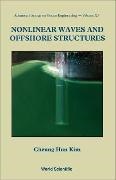 Kim Cheung Hun, Cheung Hun Kim,  Kim Cheung Hun - Nonlinear Waves And Offshore Structures
