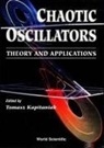 T. Kadataniak, Tomasz Kapitaniak - Chaotic Oscillators: Theory and Applications
