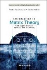 Sandor Molnar, Molnar Sandor, Ferenc Szidarovszky - Introduction to Matrix Theory: With Applications to Business and Economics