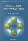 Marc Thuillard, Marc (Belimo Automation Ag Thuillard - Wavelets in Soft Computing