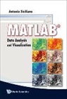 Siciliano Antonio, Antonio Siciliano, Siciliano Antonio - Matlab: Data Analysis And Visualization