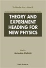 Antonino Zichichi, Antonino Zichichi - Theory and Experiment Heading for New Physics, Procs of the Int'l Sch of Subnuclear Physics