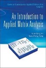 Xiao Qing Jin, Jin Xiao Qing, Seak-Weng Vong - An Introduction to Applied Matrix Analysis