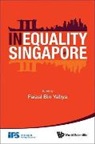 Yahya Faizal Bin, Faizal Bin Yahya - Inequality in Singapore