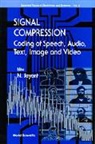 Jayant N, N. Jayant - Signal Compression - Coding of Speech, Audio, Image and Video