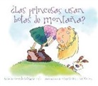 Carmela Lavigna Coyle, Carl Gordon, Mike Gordon - Princesas Usan Botas de Montaña?, Las