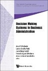 Gil-lafuente Anna M, Antonio Carlos de Azevedo-Ritto, Luciano Barcellos De-Paula, Anna M Gil-Lafuente, Anna M. Gil-Lafuente, Jose M Merigo-Lindahl... - Decision Making Systems in Business Administration - Proceedings of the Ms'12 International Conference
