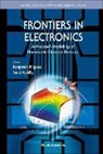 Iniguez Benjamin, Tor A Fjeldly, Tor A. Fjeldly, Benjamin Iniguez - Frontiers in Electronics: Advanced Modeling of Nanoscale Electron Devices