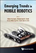 Tokhi Mohammad Osman, Hideo Fujimoto,  Gurvinder S Virk, Hiromi Mochiyama,  Mochiyama Hiromi, Mohammad Osman Tokhi... - Emerging Trends In Mobile Robotics - Proceedings Of The 13th International Conference On Climbing And Walking Robots And The Support Technologies For Mobile Machines