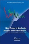 Zhao Huaizhong, Aubrey Truman, Huaizhong Zhao - New Trends in Stochastic Analysis and Related Topics: A Volume in Honour of Professor K D Elworthy