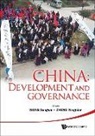 Wang Gungwu, Gungwu Wang, Wang Gungwu, Yongnian Zheng, Yong-Nian Zheng, Zheng Yongnian - China: Development And Governance