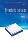 Jiang Song, Song Jiang, Tatsien Li, Ta-Tsien Li - Hyperbolic Problems: Theory, Numerics and Applications (in 2 Volumes)
