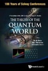 Gross David J, David J Gross, David J Gross, David J. Gross, Marc Henneaux, Henneaux Marc... - Theory Of The Quantum World, The - Proceedings Of The 25th Solvay Conference On Physics