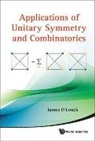Louck James D, James D Louck, James D Louck, James D. Louck - Applications Of Unitary Symmetry And Combinatorics