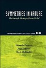 Damour Thibault, Thibault Damour, Ivan Todorov, Boris Zhilinskii - Symmetries in Nature: The Scientific Heritage of Louis Michel